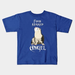 Four Legged Angel Kids T-Shirt
